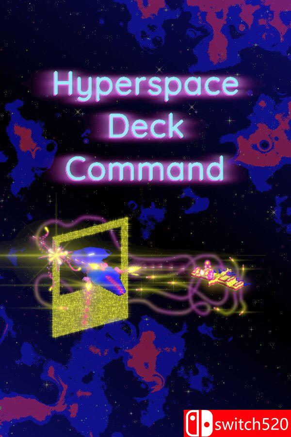 《超空间牌组指挥（Hyperspace Deck Command）》[英文]-吾爱自习网
