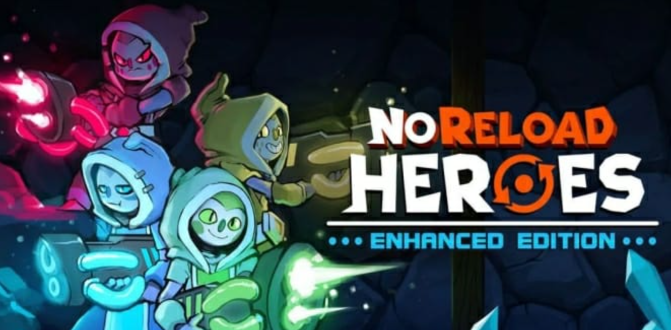 《无限重启英雄 增强版 NoReload Heroes Enhanced Edition》Switch英文版NSZ下载-吾爱自习网