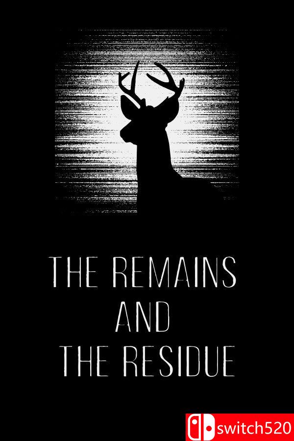 《残存与痕迹（The Remains and The Residue）》[英文]