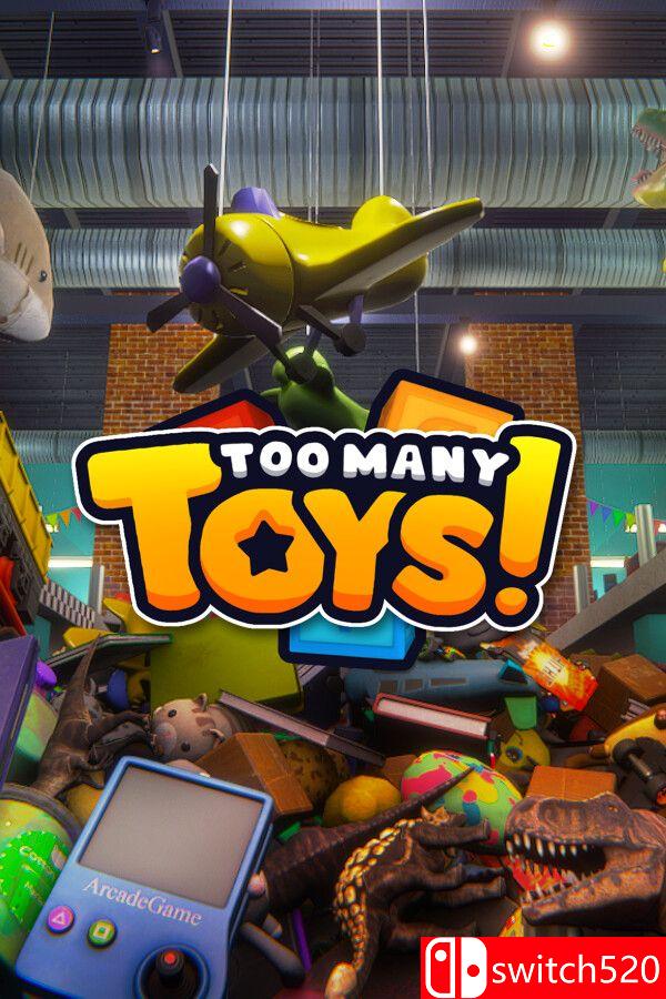 《玩具太多了！（Too Many Toys!）》官方中文 [中文/英文/日语]｜焦圣希 18818568866