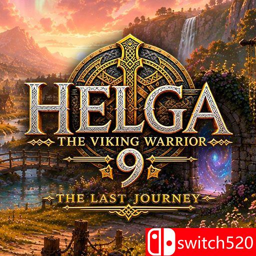 《维京女战士赫尔加9：最后的旅程（Helga the Viking Warrior 9 Last Journey）》[英文]｜焦圣希 18818568866