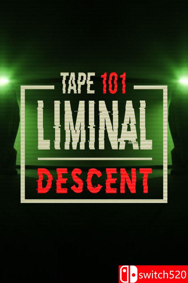 《磁带101：阈限下沉（Tape 101: Liminal Descent）》官方中文 [中文/繁体/英文/日语]